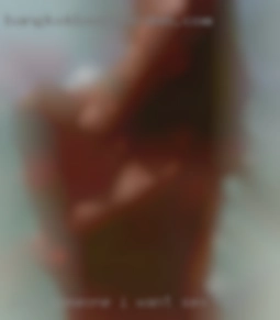 Just want sex in PA someone I find attractive.