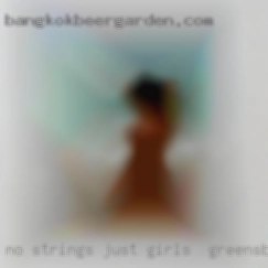 No girls in Greensburg, PA who strings just a fwb situation.